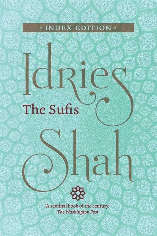 The Sufis : Index Edition (Hardcover)