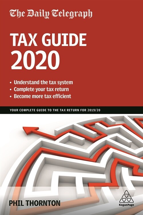 The Daily Telegraph Tax Guide 2020: Your Complete Guide to the Tax Return for 2019/20 (Hardcover, 44)