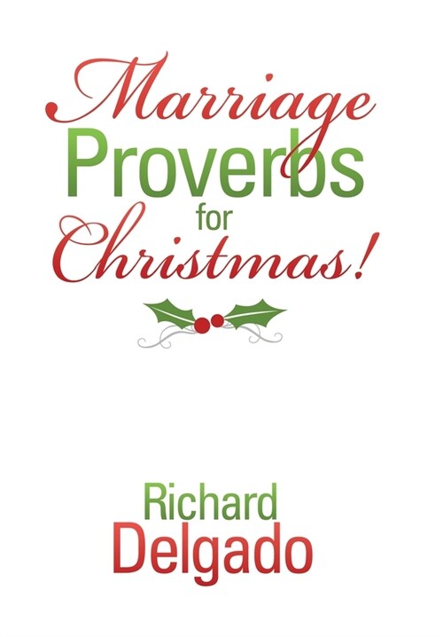 Marriage Proverbs for Christmas! (Hardcover)