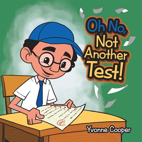 Oh No, Not Another Test! (Paperback)