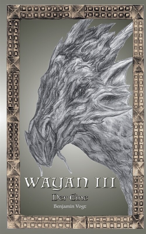 Wayan III: Der Eine (Paperback)