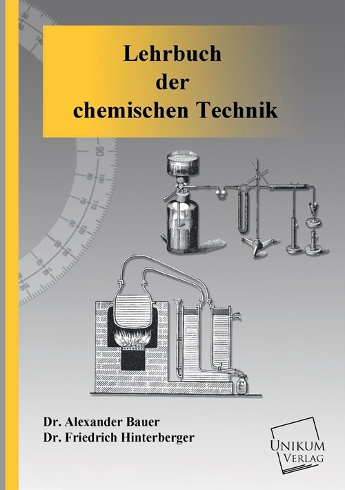 Lehrbuch Der Chemischen Technik (Paperback)