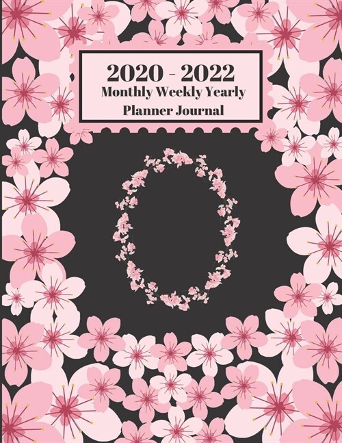 2020 - 2022 Monthly Weekly Yearly Planner Journal: O Monogram Initial Letter O Cherry Blossoms Flower Personalized 2 Year Planner Appointment Calendar (Paperback)