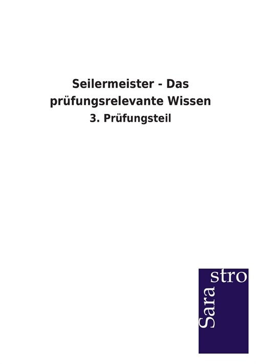 Seilermeister - Das Pr?ungsrelevante Wissen (Paperback)