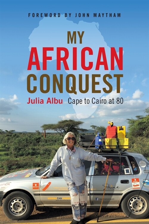 My African Conquest: Cape to Cairo at 80 (Paperback)