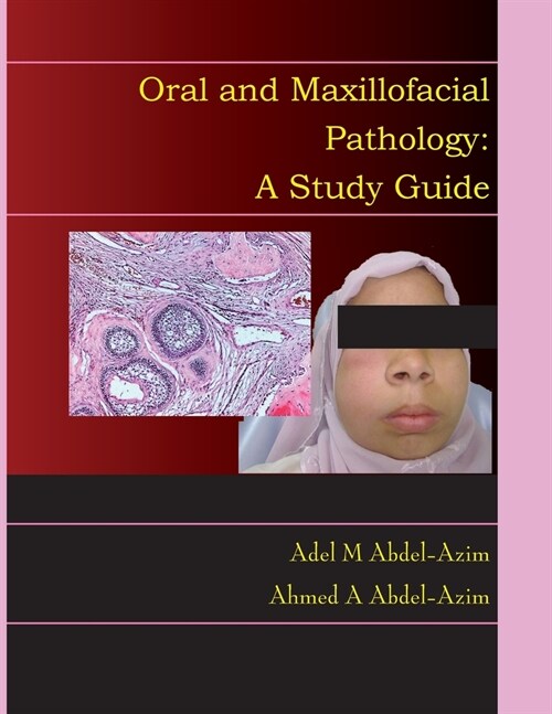 Oral and Maxillofacial Pathology: A Study Guide (Paperback)