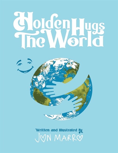 Holden Hugs The World (Paperback)