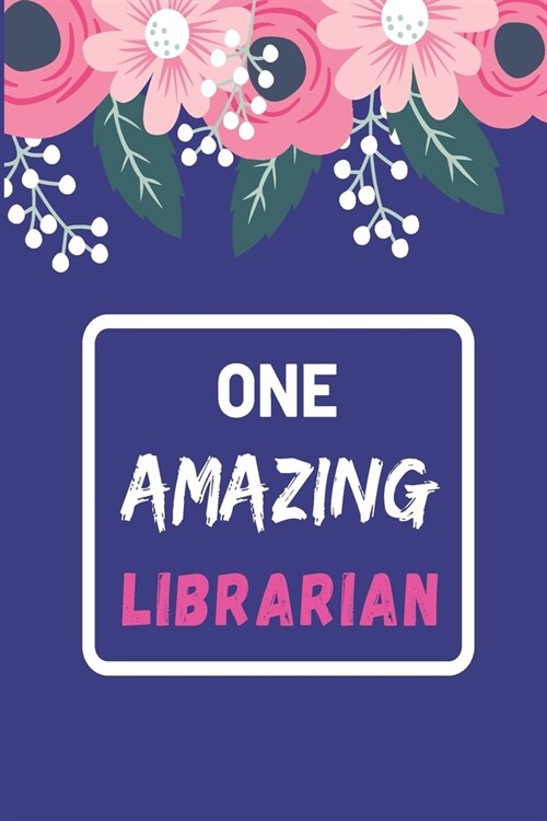 one amazing librarian: Lined notebook, librarian Appreciation Gifts (Paperback)