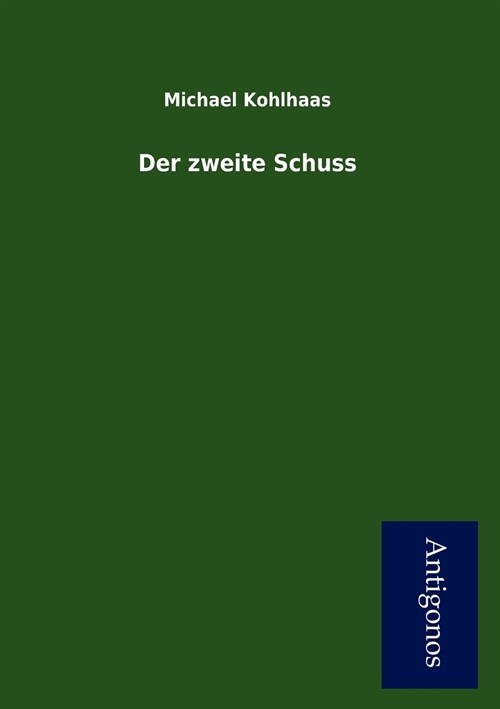 Der Zweite Schuss (Paperback)