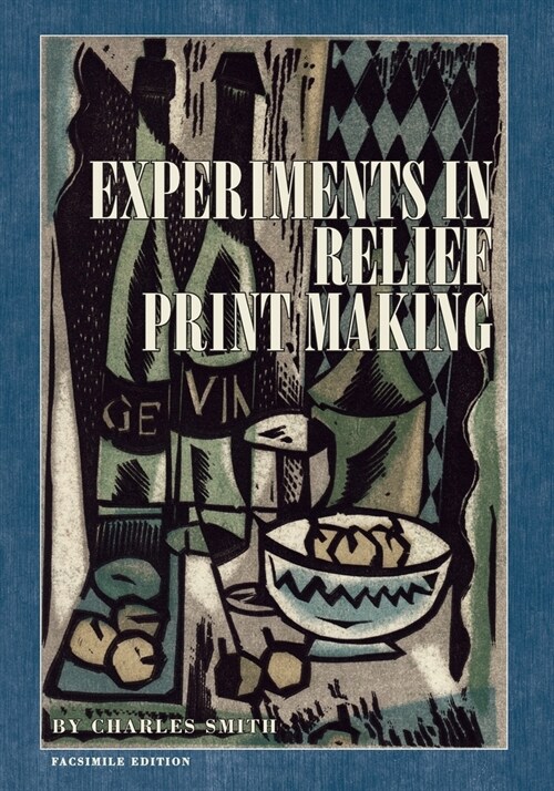 Experiments in Relief Print Making (Paperback)