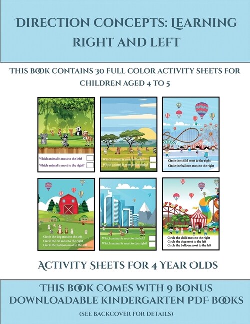 Activity Sheets for 4 Year Olds (Direction concepts learning right and left): This book contains 30 full color activity sheets for children aged 4 to (Paperback)