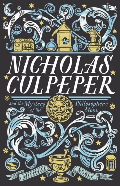 Nicholas Culpeper and the Mystery of the Philosophers Stone (Paperback)