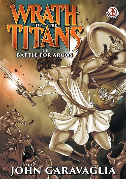 Wrath of the Titans: The Battle for Argos (Paperback)