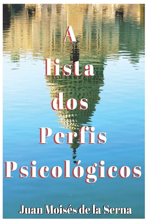 A lista dos Perfis Psicol?icos (Paperback)