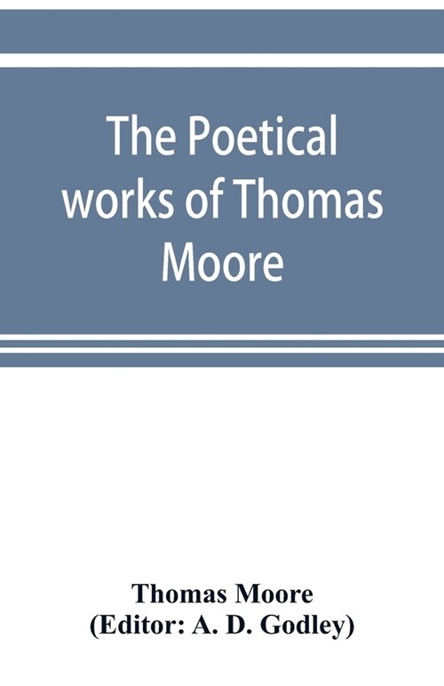 The poetical works of Thomas Moore (Paperback)