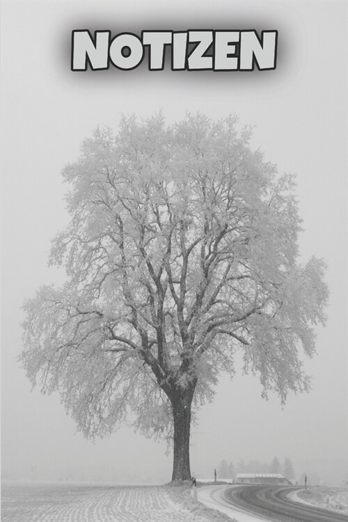 Notizbuch Winter Baum Stra? Schnee, liniert, 120 Seiten: Winter Schnee Baum - Notizbuch, Softcover, 120 linierte Seiten, ca. DIN A5-Format, ideal als (Paperback)