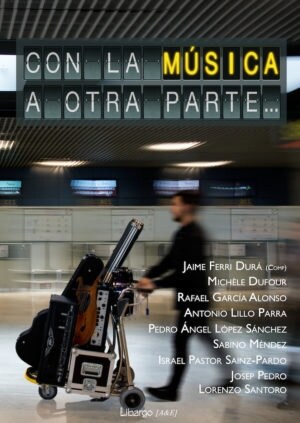 CON LA MUSICA A OTRA PARTE... (Paperback)