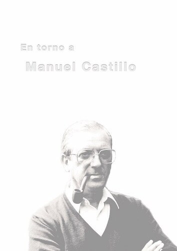 EN TORNO A MANUEL CASTILLO (1930-2005) (Paperback)