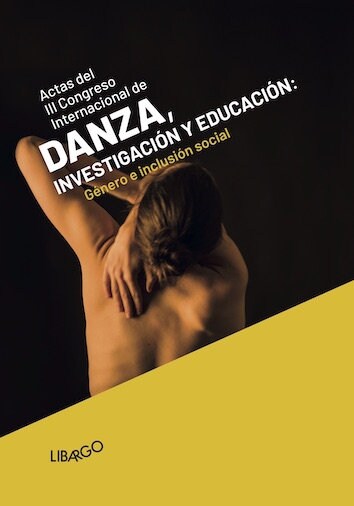 III CONGRESO INTERNACIONAL DE DANZA, INVESTIGACION Y EDUCACI (Paperback)