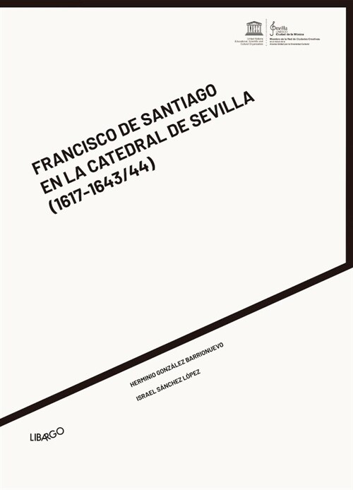 FRANCISCO DE SANTIAGO EN LA CATEDRAL DE SEVILLA (Book)