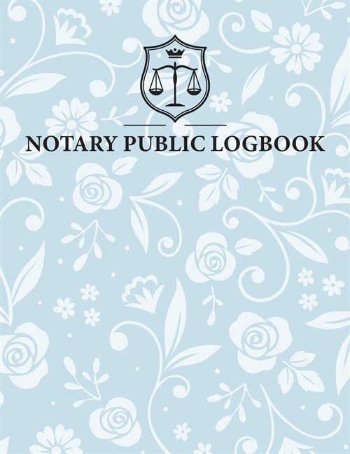 Notary Public Logbook: Official Notary Records Journal - Public Notary Record Book - Notarial ACTS Events Template Log Book - Notary Receipt (Paperback)