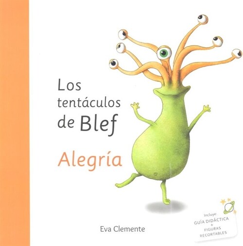 LOS TENTACULOS DE BLEF - ALEGRIA (Hardcover)