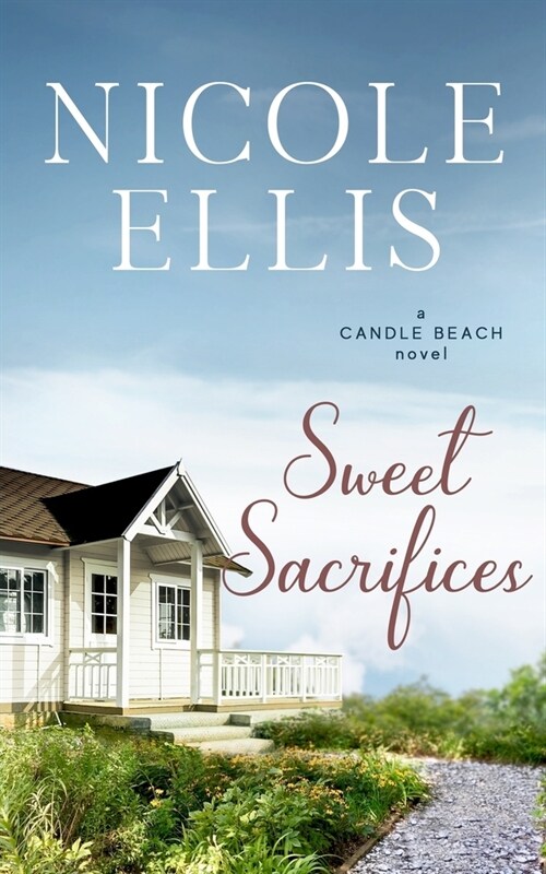 Sweet Sacrifices: A Candle Beach Novel (Paperback)