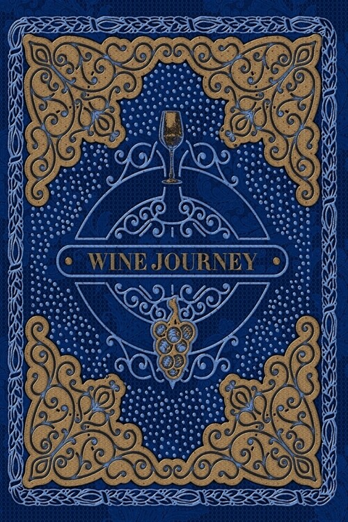 Wine Journey: Dark Blue Design Wine Tasting Journal (Paperback)