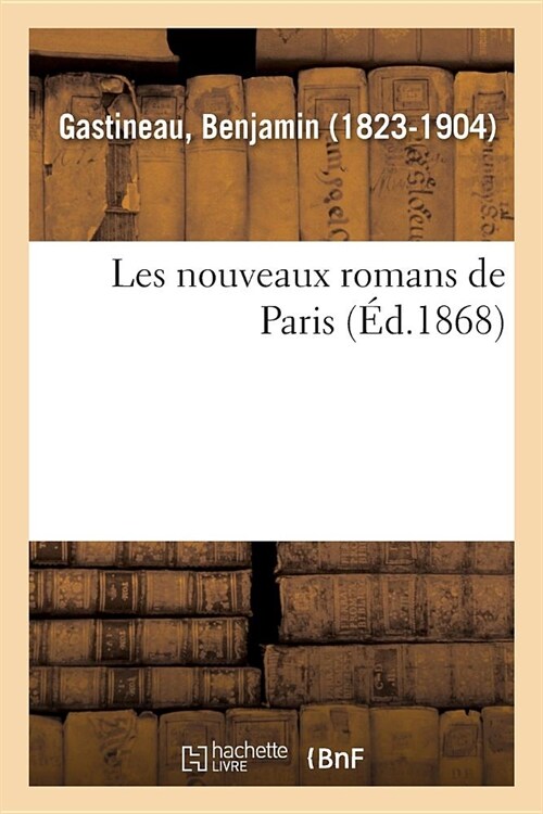 Les Nouveaux Romans de Paris (Paperback)