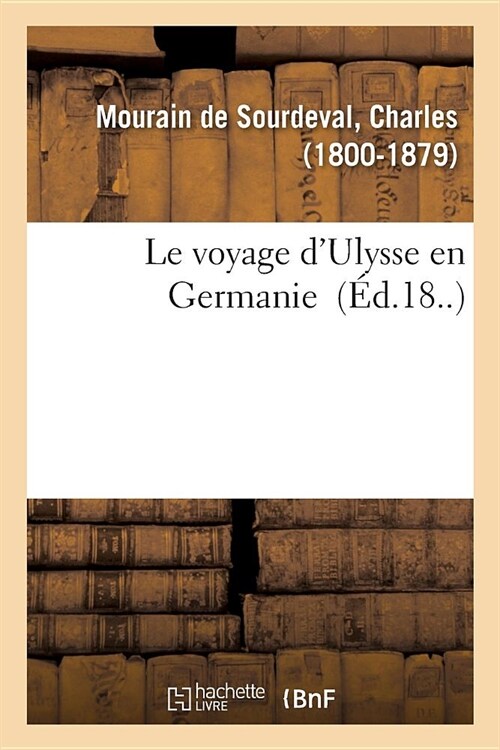 Le Voyage dUlysse En Germanie (Paperback)