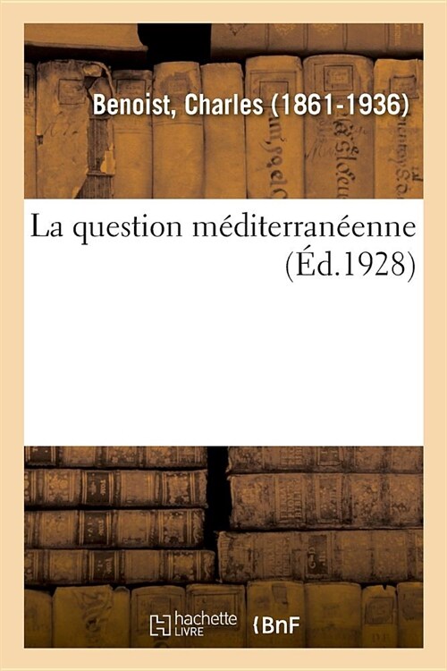 La Question M?iterran?nne (Paperback)