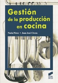 GESTION DE LA PRODUCCION EN COCINA (Book)