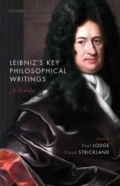 Leibnizs Key Philosophical Writings : A Guide (Hardcover)