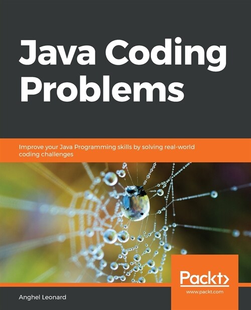 Java Coding Problems : Improve your Java Programming skills by solving real-world coding challenges (Paperback)