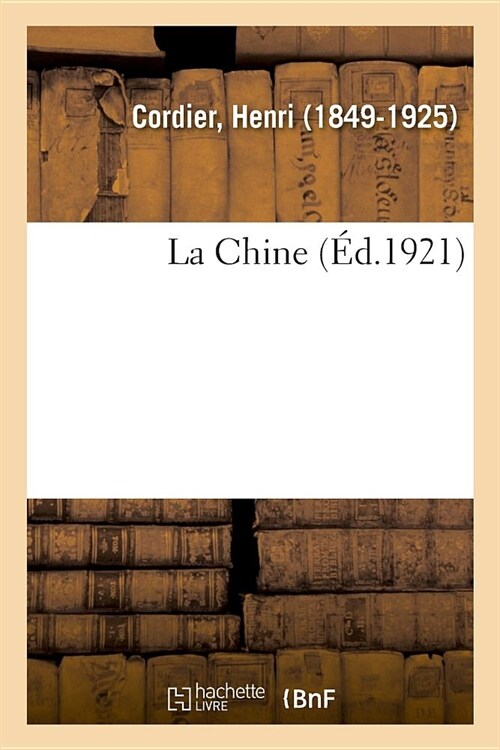 La Chine: Facult?Des Lettres de lUniversit?de Paris (Paperback)