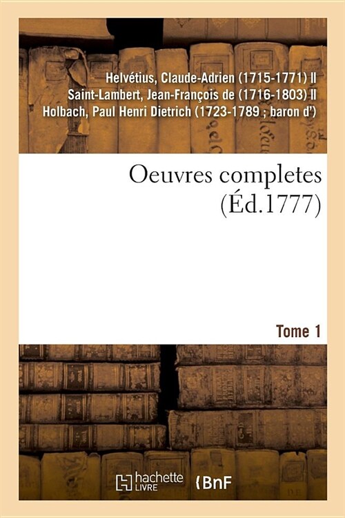 Oeuvres Completes. Tome 1 (Paperback)