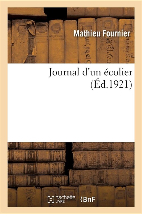 Journal dUn ?olier (Paperback)