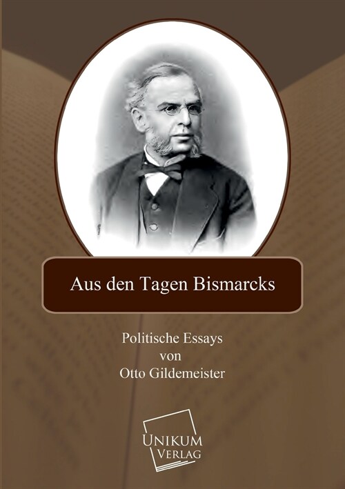 Aus Den Tagen Bismarcks (Paperback)