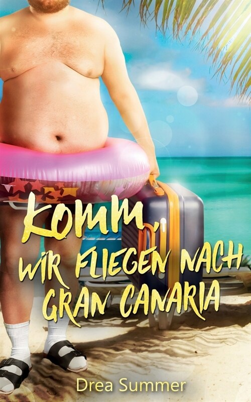 Komm, wir fliegen nach Gran Canaria (Paperback)