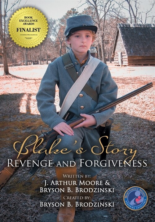 Blakes Story (Black & White - 3rd Edition): Revenge and Forgiveness (Hardcover, 3)