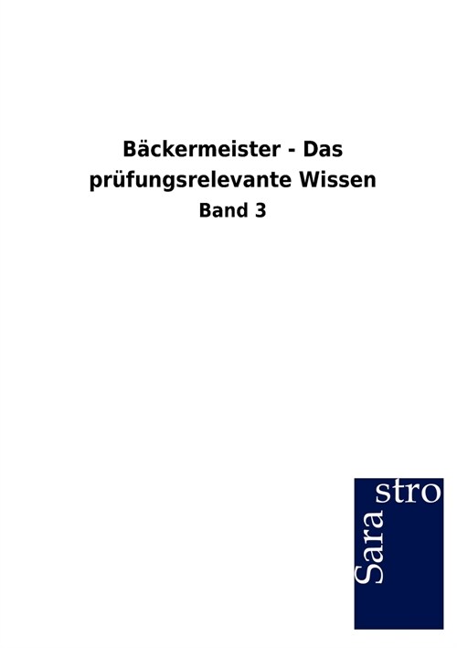 B?kermeister - Das Pr?ungsrelevante Wissen (Paperback)