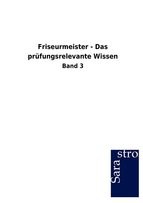 Friseurmeister - Das Pr?ungsrelevante Wissen (Paperback)