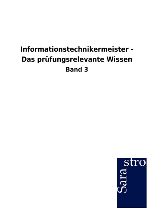 Informationstechnikermeister - Das Pr?ungsrelevante Wissen (Paperback)