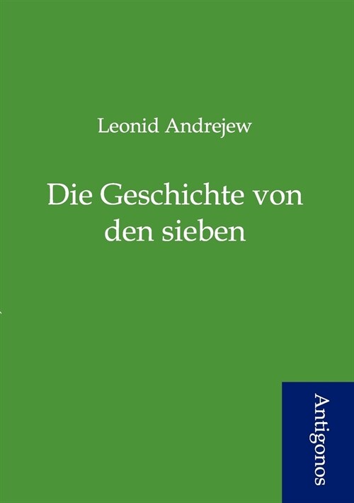 Die Geschichte Von Den Sieben (Paperback)