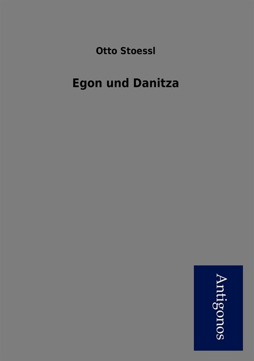 Egon Und Danitza (Paperback)