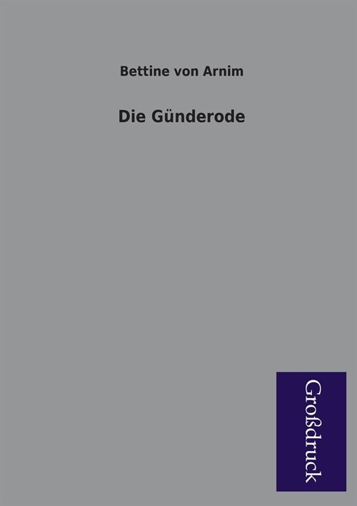 Die Gunderode (Paperback)