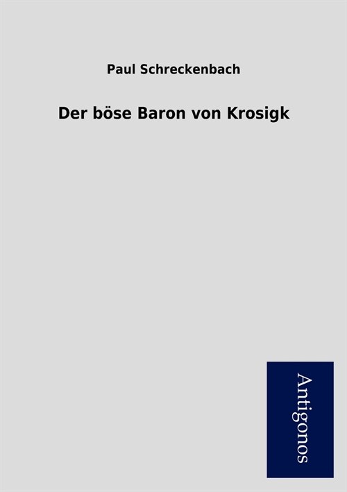 Der B Se Baron Von Krosigk (Paperback)