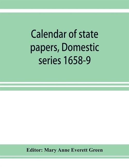 알라딘 Calendar of state papers, Domestic series 16589; Preserved in the