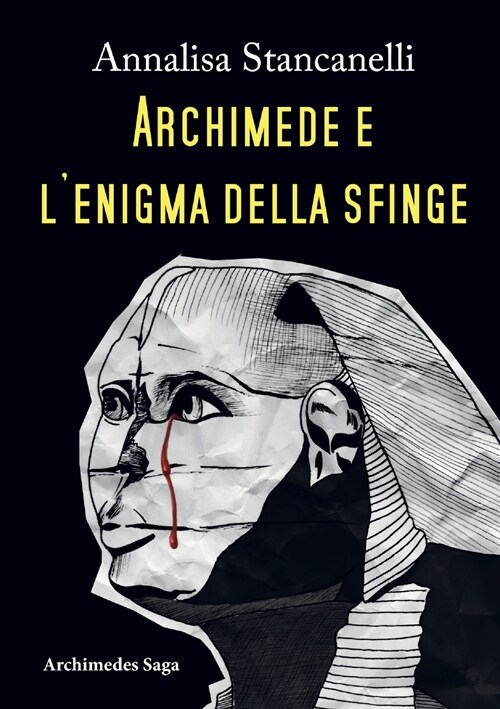 Archimede E lEnigma Della Sfinge (Paperback, Abridged)