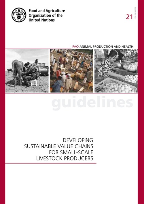 Developing Sustainable Value Chains for Small-Scale Livestock Producers (Paperback)